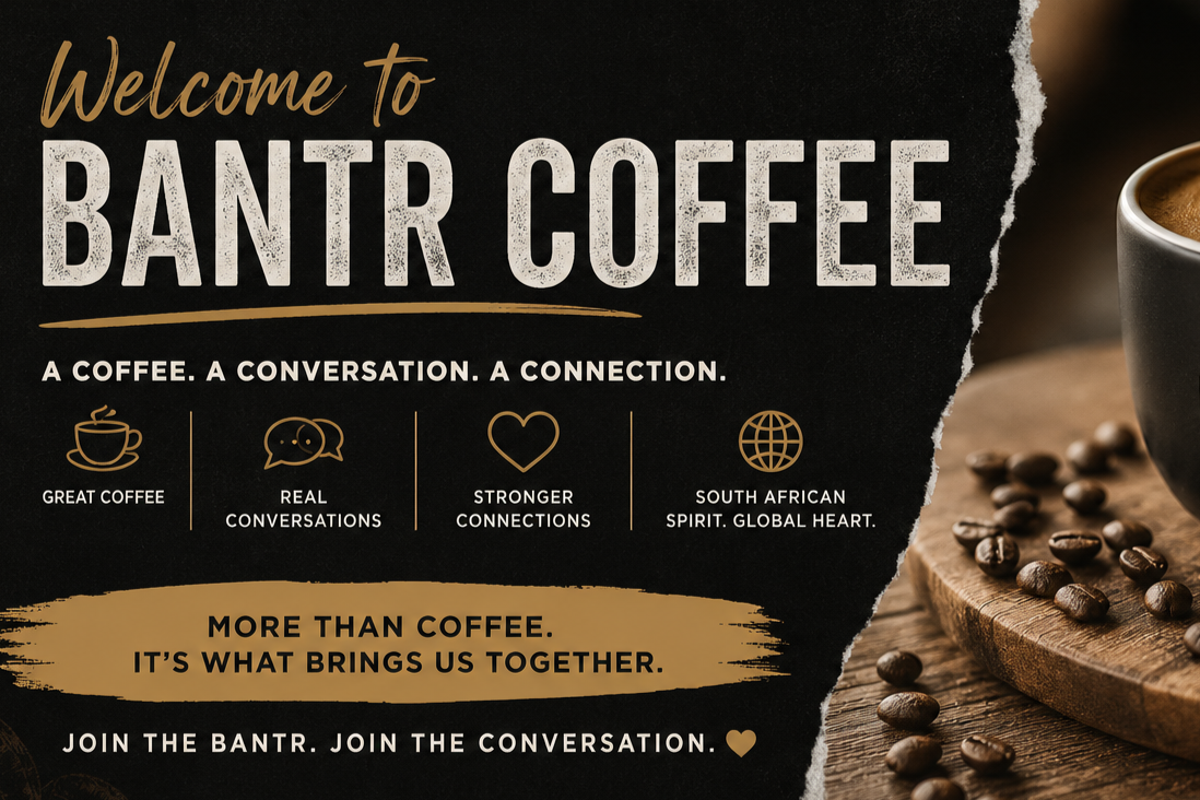 Welcome to BANTR Coffee – Where Every Cup Starts a Conversation